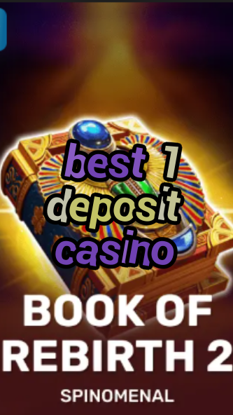 best 1 deposit casino-trdjkmsxjksdss.com