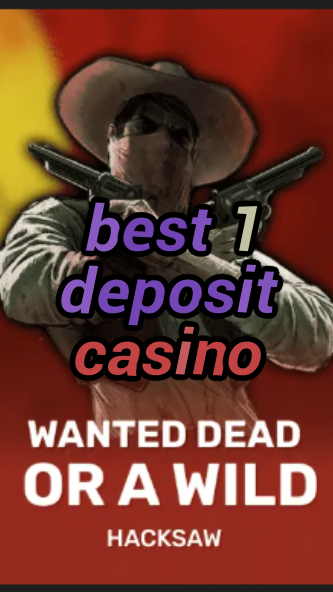 best 1 deposit casino-trdjkmsxjksdss.com